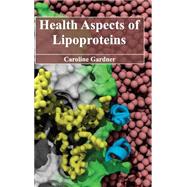 Health Aspects of Lipoproteins