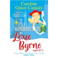 It's a Wonderful Life for Lexie Byrne (aged 41 ¼)