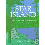 Star Island : A Minnesota Summer Community