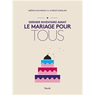 Dernier inventaire avant le mariage pour tous