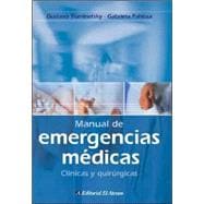 Manual de Emergencias Medicas: Clinicas y Quirurgicas