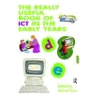 The Really Useful Book of ICT in the Early Years