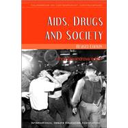 AIDS, Drugs and Society