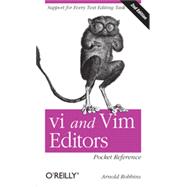 vi and Vim Editors Pocket Reference, 2nd Edition