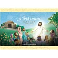 Celebrating a Christ-centered Easter