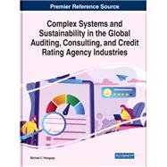 Complex Systems and Sustainability in the Global Auditing, Consulting, and Credit Rating Agency Industries