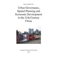Urban Governance, Spatial Planning and Economic Development in the 21th Century China