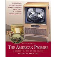 The American Promise; A History of the United States, Volume II: From 1865