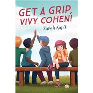 Get a Grip, Vivy Cohen!