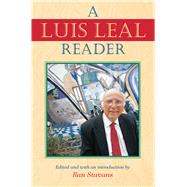 A Luis Leal Reader