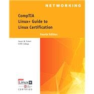CompTIA Linux  Guide to Linux Certification