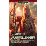 Tales from the Dark Millennium