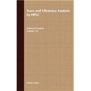 Trace and Ultratrace Analysis by Hplc