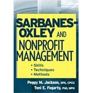 Sarbanes-Oxley and Nonprofit Management Skills, Techniques, and Methods