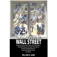 45 Years in Wall Street