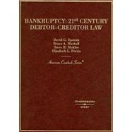 Bankruptcy : 21st Centure Debtor Creditor Law