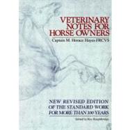 Veterinary Notes for Horse Owners; New Revised Edition of the Standard Work for More Than 100 Years