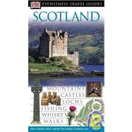 DK Eyewitness Travel Guide: Scotland (revised)