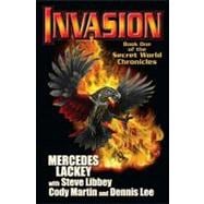 Invasion Book One of the Secret World Chronicle