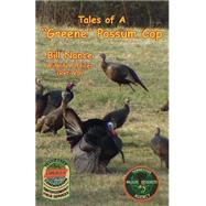 Tales of a Greene Possum Cop
