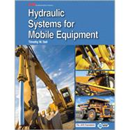 Hydraulic Systems for Mobile Equipment Bundle, Text & Online Learning Suite