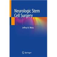 Neurologic Stem Cell Surgery