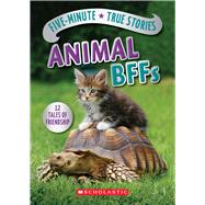 Five-Minute True Stories: Animal BFFs