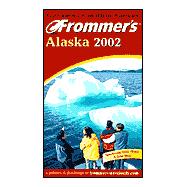 Frommer's 2002 Alaska
