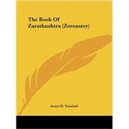 The Book of Zarathushtra (Zoroaster)