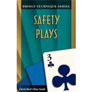 Safety Plays