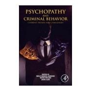 Psychopathy and Criminal Behavior,9780128114193