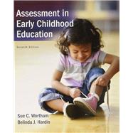 Assessment in Early Childhood Education, Enhanced Pearson eText -- Access Card