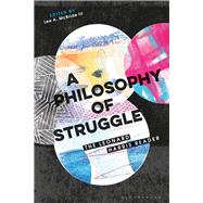 A Philosophy of Struggle