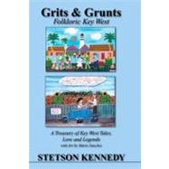 Grits & Grunts Folkloric Key West
