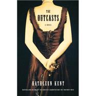 The Outcasts A Novel