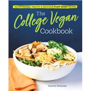 The College Vegan Cookbook