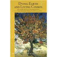 Dying Earth and Living Cosmos