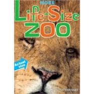 More Life-Size Zoo An All-New Actual-Size Animal Encyclopedia