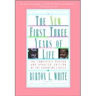 New First Three Years of Life Completely Revised and Updated