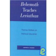 Behemoth Teaches Leviathan