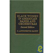 Black Women in American Bands and Orchestras