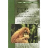 Investing in Biodiversity: A Review of Indonesia's Integrated Conservation and Development Projects