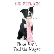 Please Don't Feed the Mayor