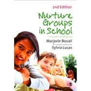 Nurture Groups in Schools : Principles and Practice