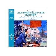 Great Inventors and Their Inventions: Gutenberg - Bell - Marconi - the Wright Brothers
