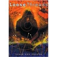 Loose Threads,9780689844195