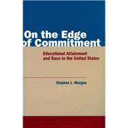 On The Edge Of Commitment