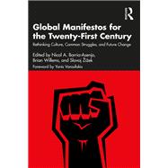 Global Manifestos for the Twenty-First Century