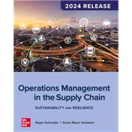 Operations Management In The Supply Chain: Sustainability and Resilience, 2024 Release