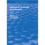 Hydrogen: Its Technology and Implication: Utilization of Hydrogen - Volume IV